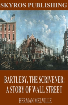 Image for Bartleby, The Scrivener: A Story of Wall Street