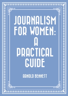 Image for Journalism for Women: A Practical Guide