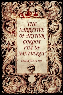 Image for Narrative of Arthur Gordon Pym of Nantucket