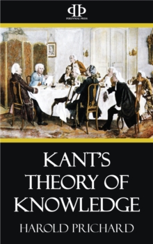 Image for Kant's Theory of Knowledge