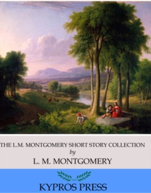 Image for L.M. Montgomery Short Story Collection