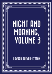 Image for Night and Morning, Volume 3