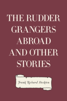 Image for Rudder Grangers Abroad and Other Stories