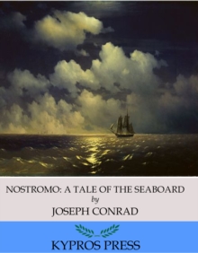 Image for Nostromo: A Tale of the Seaboard