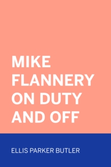 Image for Mike Flannery On Duty and Off