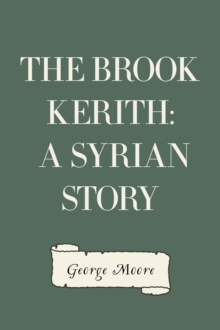 Image for Brook Kerith: A Syrian story