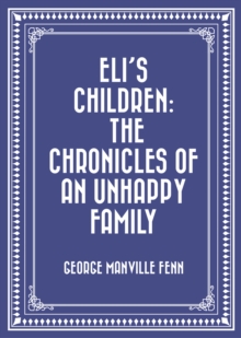 Image for Eli's Children: The Chronicles of an Unhappy Family