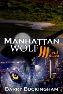 Image for Manhattan Wolf : 3. Red Dawn