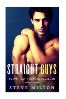 Image for Straight Guys : Eleven Gay Romance Novellas Collection