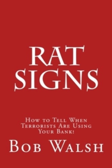 Image for Rat Signs : How to Tell When Terrorists Are Using Your Bank!