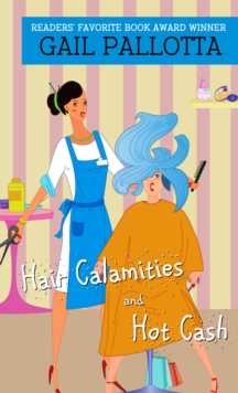 Image for Hair Calamities and Hot Cash