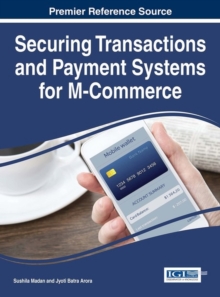 Image for Securing Transactions and Payment Systems for M-Commerce