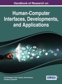 Image for Handbook of research on human-computer interfaces, developments, and applications