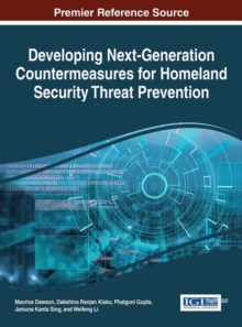 Image for Developing Next-Generation Countermeasures for Homeland Security Threat Prevention