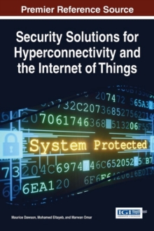 Image for Security Solutions for Hyperconnectivity and the Internet of Things