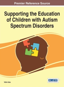 Image for Supporting the Education of Children with Autism Spectrum Disorders