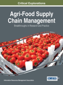 Image for Agri-food supply chain management: breakthroughs in research and practice