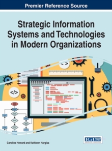 Image for Strategic Information Systems and Technologies in Modern Organizations