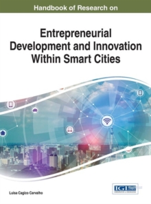 Image for Handbook of Research on Entrepreneurial Development and Innovation within Smart Cities