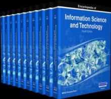 Encyclopedia of Information Science and Technology, Fourth Edition