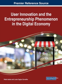 Image for User Innovation and the Entrepreneurship Phenomenon in the Digital Economy