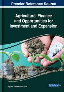 Image for Agricultural Finance and Opportunities for Investment and Expansion
