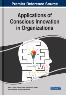 Image for Applications of Conscious Innovation in Organizations