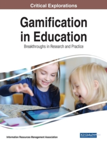 Image for Gamification in education  : breakthroughs in research and practice