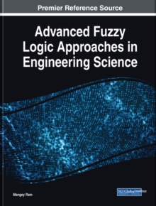 Image for Advanced Fuzzy Logic Approaches in Engineering Science