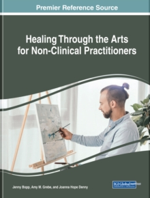 Image for Healing Through the Arts for Non-Clinical Practitioners