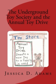 Image for The Underground Toy Society and the Annual Toy Drive