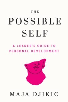 Image for The possible self: a leader's guide to personal development