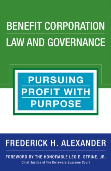 Image for Benefit corporation law and governance: pursuing profit with purpose