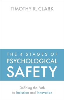 Image for The 4 Stages of Psychological Safety