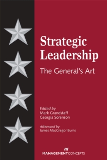 Image for Strategic Leadership: The General's Art