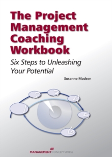 Image for Project Management Coaching Workbook: Six Steps to Unleashing Your Potential