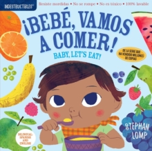 Image for Indestructibles: Bebe, vamos a comer! / Baby, Let's Eat!