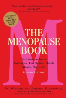 Image for The menopause book  : the complete guide - hormones, hot flashes, health, moods, sleep, sex