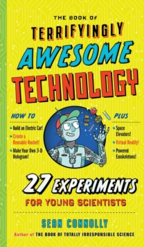 Image for The Book of Terrifyingly Awesome Technology