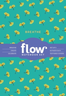 Breathe, Create, Celebrate: A Set of 3 Notebooks