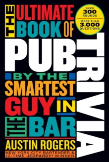 Image for The Ultimate Book of Pub Trivia by the Smartest Guy in the Bar