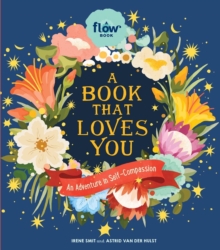 Image for A Book That Loves You : An Adventure in Self-Compassion