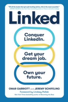 Image for Linked  : conquer LinkedIn - get the job, own your future