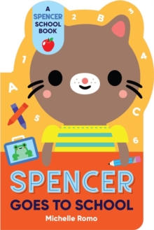 Image for Spencer Goes to School