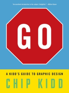 Image for Go  : a Kidd's guide to graphic design