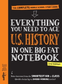 Image for Everything You Need to Ace U.S. History in One Big Fat Notebook, 2nd Edition