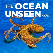 Image for Ocean Unseen Wall Calendar 2023 : A Breathtaking Tour of the Ocean's Great Biodiversity