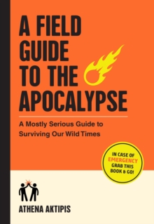 Image for A Field Guide to the Apocalypse