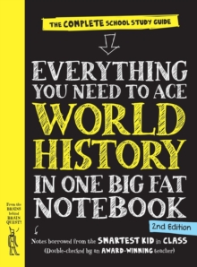 Image for Everything you need to ace world history in one big fat notebook  : the complete school study guide