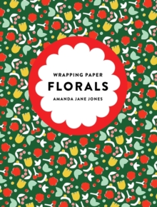 Amanda Jane Jones Wrapping Paper: Florals